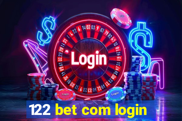 122 bet com login